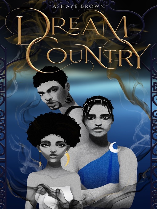 Title details for Dream Country by Ashaye Brown - Available